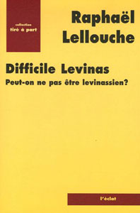 Lellouche_difficile_levinas_1_.jpg