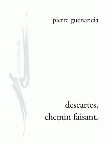 guenancia_descartes_chemin_faisant.jpg