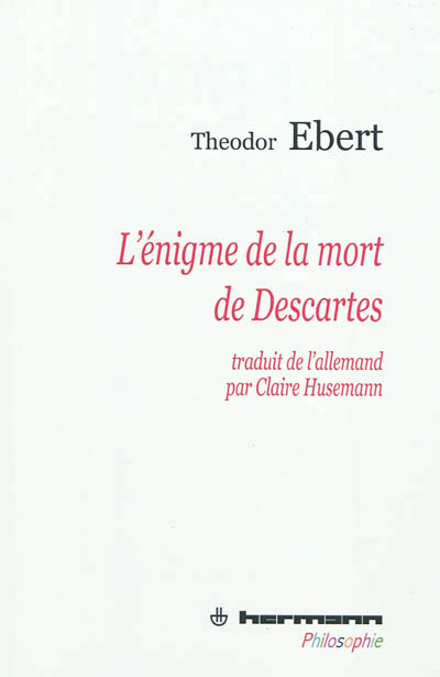 ebert_enigme_mort_descartes.jpg