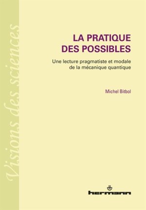 bitbol_la_pratique_des_possibles.jpg