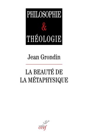 grondin_beaute_de_la_metaphysique.jpg